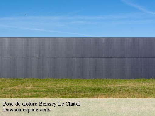Pose de cloture boissey-le-chatel-27520 Dawson espace verts