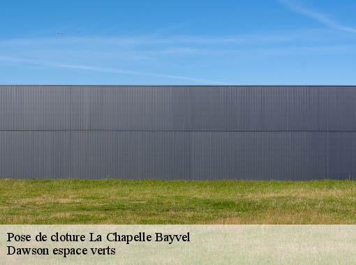 Pose de cloture la-chapelle-bayvel-27260 Dawson espace verts
