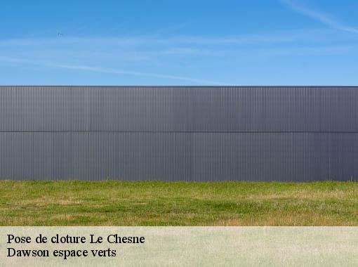 Pose de cloture  le-chesne-27160 Dawson espace verts