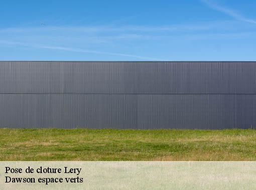 Pose de cloture lery-27690 Dawson espace verts