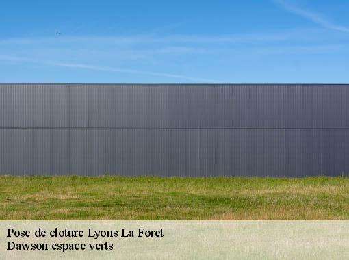 Pose de cloture lyons-la-foret-27480 Dawson espace verts