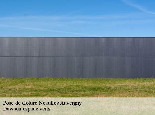 Pose de cloture neaufles-auvergny-27250 Dawson espace verts