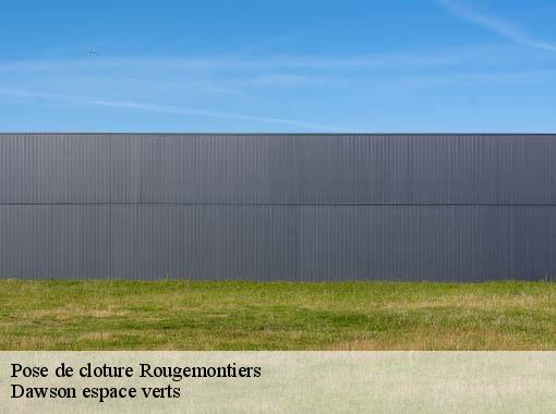 Pose de cloture rougemontiers-27350 Dawson espace verts