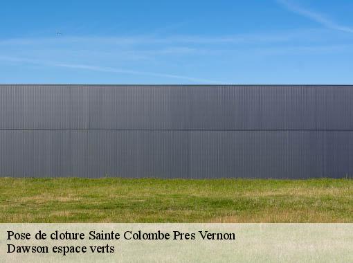 Pose de cloture sainte-colombe-pres-vernon-27950 Dawson espace verts