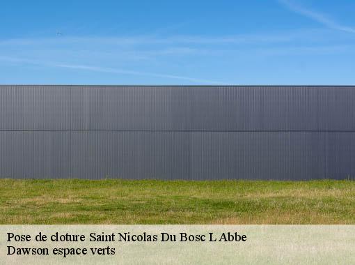 Pose de cloture saint-nicolas-du-bosc-l-abbe-27300 Dawson espace verts