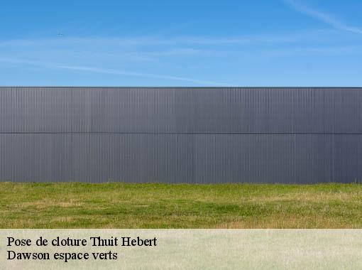 Pose de cloture thuit-hebert-27520 Dawson espace verts